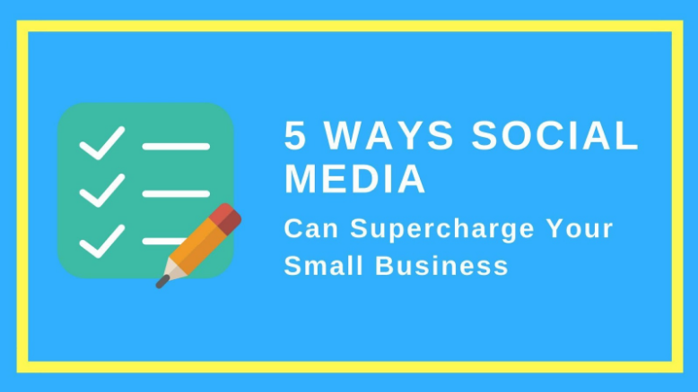 5 Ways TSocial Media can Supercharge your marketing